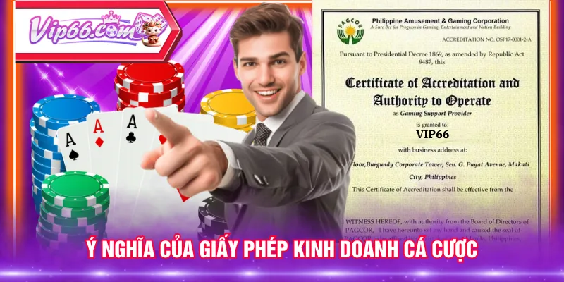Ý nghĩa của giấy phép kinh doanh cá cược